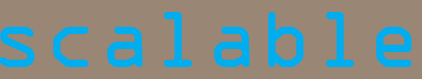 scalable
